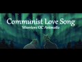 ❄️Communist Love Song❄️ || Warriors OC Animatic
