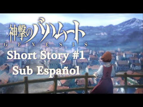 Shingeki no Bahamut - GENESIS Short Story #1 Sub. Español