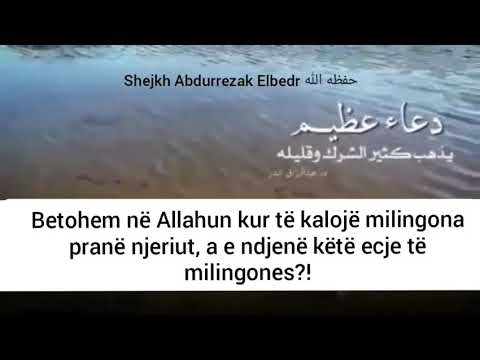 Shejkh Abdurrezak Elbedr: Lutja si të mbrohemi nga shirku