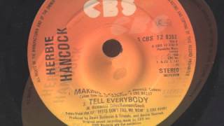 Tell Everybody (Remix) ~ Herbie Hancock