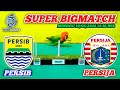 PERSIB BANDUNG VS PERSIJA JAKARTA BRI SUPER LEAGUE PREDIKSI SKOR