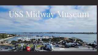 USS Midway Museum in San Diego 2023