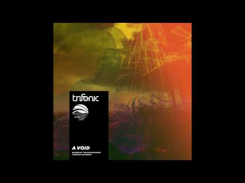 Trifonic - A Void