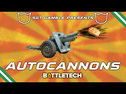 Autocannon Guide by Sgt. Gamble