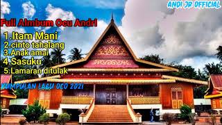Download lagu LAGU FULL ALBUM OCU ANDRI LEGIRI DANGDUT OCU TERBARU SANTAI 2021 mp3