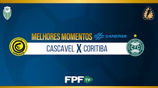 CASCAVEL 1X1 CORITIBA | MELHORES MOMENTOS SANEPAR | PARANAENSE 2026 | RODADA 6