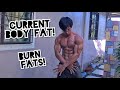 CURRENT BODY FAT PERCENTAGE | BURN FATS GAIN LEAN MUSCLE| POSING PRACTICE