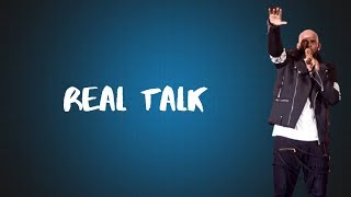 R Kelly - Real Talk (Lyrics)