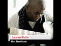 Jonathan Butler - SheS Hot ( Burning Up )                                                      *****