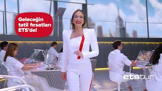 Hayalini Kurduğunuz Tatiller ETS’de!