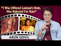 I Stopped Getting Commercial Films After Ramayan | Arun Govil On Ramayan | BR Chopra