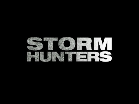 Trailer-Vorschau: Storm Hunters