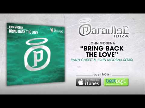 John Modena - Bring Back The Love (Yann Garett & John Modena Remix)