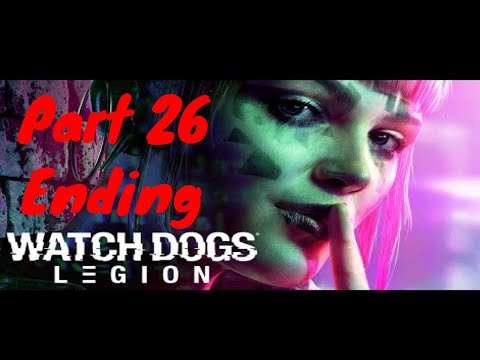 Watchdogs Legion Walkthrough part 26 Hard Reset/Ending
