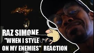 RAZ SIMONE (REACTION) "WHEN I STYLE ON MY ENEMIES" (DAT' S-STUTTER)