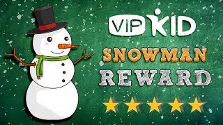 SNOWMAN REWARD ⛄️  | VIPKid Brand Ambassador Video