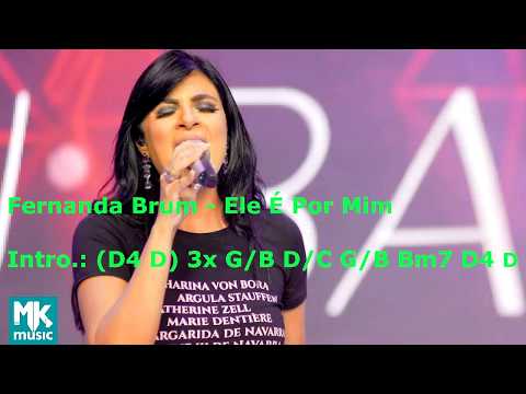 Ele é por mim - Fernanda Brum