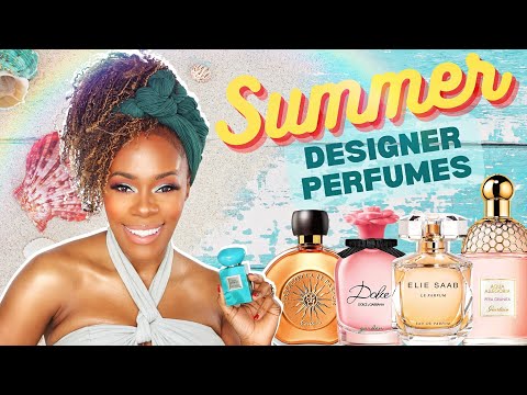 TOP DESIGNER PERFUMES FOR SUMMER | Summer Fragrances For Women 2022