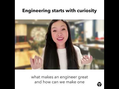 Engineering starts with curiosity