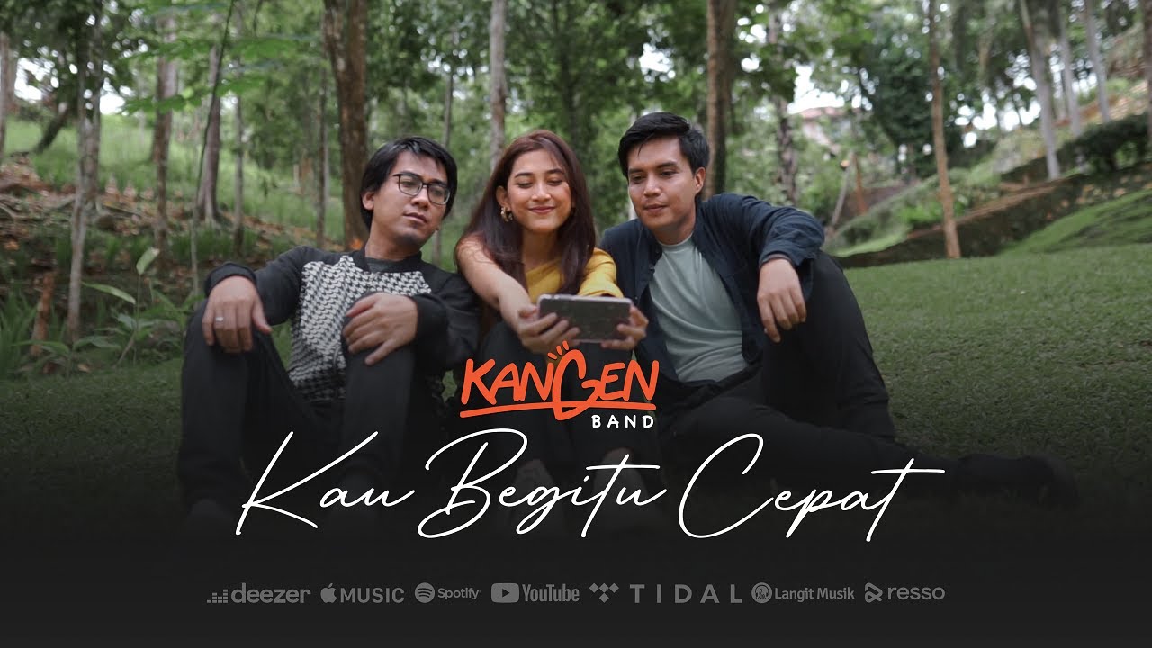 Kangen Band Lyrics - Kau Begitu Cepat - Lirikimia Lyrics Update Kangen Band Lyrics - Kau Begitu Cepat - Lirikimia Lyrics Update
