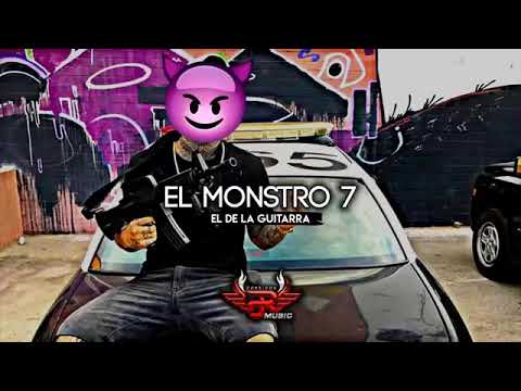 El De La Guitarra Oficial - El Monstro 7