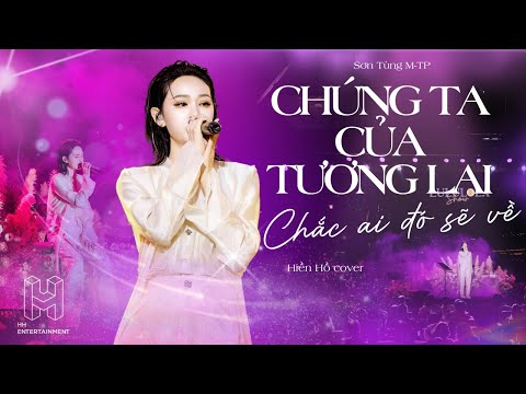Hiền Hồ mashup Chúng Ta Của Tương Lai x Chắc Ai Đó Sẽ Về - Sơn Tùng M-TP | Lululola Show