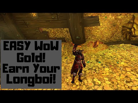 Another Easy WoW Gold Guide!  5 Methods to Help Get Your Longboi!