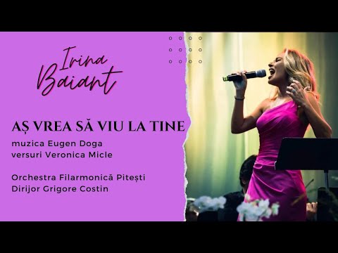 Irina Baianț - Aș vrea să viu la tine I Eugen Doga I Filarmonica din Pitești, dirijor Grigore Costin