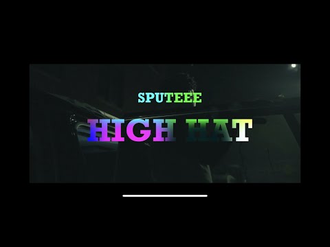 Sputeee - High Hat ( Official Video ) Dir by @Hush_congo