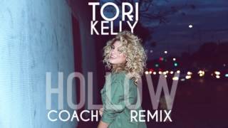 HOLLOW - TORI KELLY (COACH REMIX)