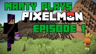 Marty Plays Pixelmon - Episode 1 - Learning The Ropes