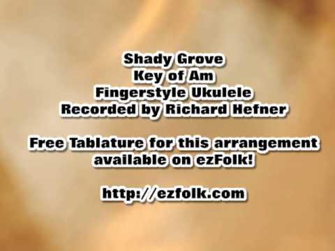 Shady Grove - Fingerstyle Ukulele