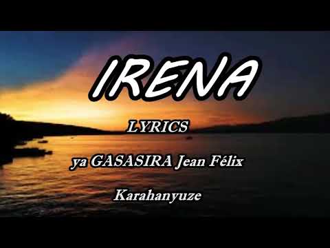 IRENA Lyrics -Gasasira Jean Felix (Soso Mado) Karahanyuze