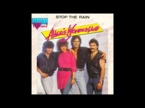 Alice's Wonderland  ‎–  Stop The Rain (Extended Version) 1986
