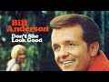 Bill Anderson - I'm Alright