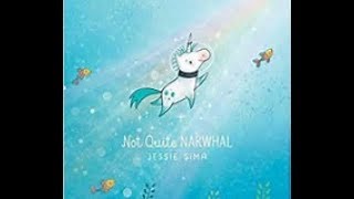 Not Quite Narwhal by Jessie Sima a READ ALOUD