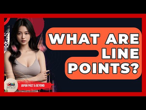 What Are Line Points? - Japan Past and Present