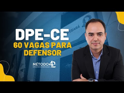 MONITORIA DPC-CE | 60 VAGAS PARA DEFENSOR | R$ 27.528,09 por mês