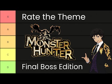 [TIER LIST] RANKING MONSTER HUNTER FINAL BOSS THEMES