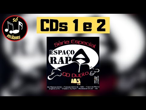 💿 ESPAÇO RAP 'SÉRIE ESPECIAL' CD DUPLO (COMPLETO) #01