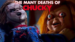 The Many Deaths Of Chucky  Chucky Official