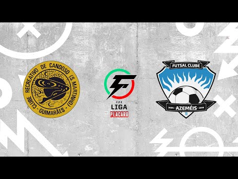 Liga Placard, 17ª jorn.: CR Candoso 6-2 Futsal Azeméis