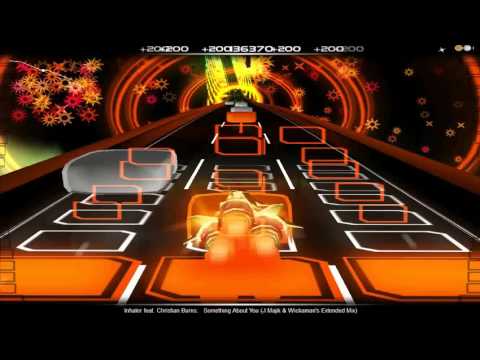 Audiosurf -- Inhaler feat. Christian Burns - Something About You (J. Majik & Wickaman Remix)