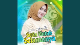 Download lagu Setia Untuk selamanya mp3