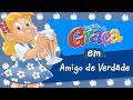 Turminha Da Graça Amigo De Verdade