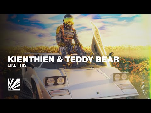 KienThien & Teddy Bear - Like This [Diversity Release]