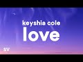 Keyshia Cole - Love (Lyrics)