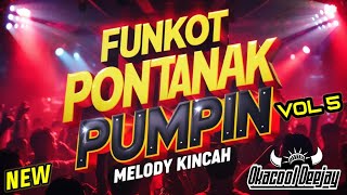 Download lagu DUGEM FUNKOT PONTIANAK PUMPIN VOL 5 MELODY KINCAH 2026  - OKACOOL DEEJAY mp3