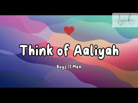 Think of Aaliyah - Boyz II Men Trending Lyric Video 2023