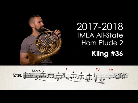 2017-2018 TMEA All-state Horn Etude 2 - Kling No. 36